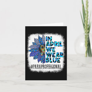 Paraprofessional in april Draag we Blue Autism Awa Kaart