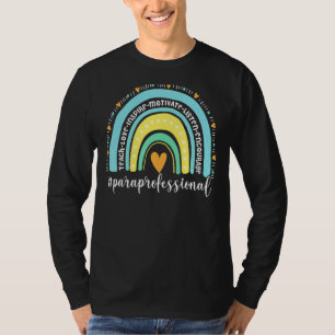 Paraprofessional Life Rainbow Teacher T-shirt
