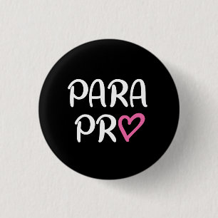 Paraprofessional Para Pro Hart Cadeau Ronde Button 3,2 Cm