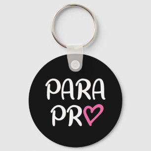 Paraprofessional Para Pro Heart Gift Sleutelhanger