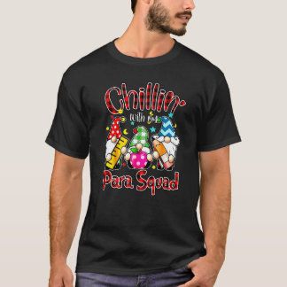 Paraprofessional Para Squad Chillin Gnomes Christm T-shirt