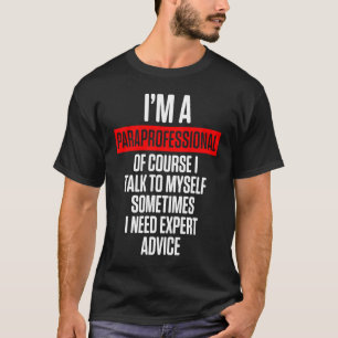 Paraprofessional paradocent Talk leraar Appreci T-shirt