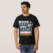 Paraprofessional Paraeducator Teacher's Assistant  T-shirt (Voorkant volledig)