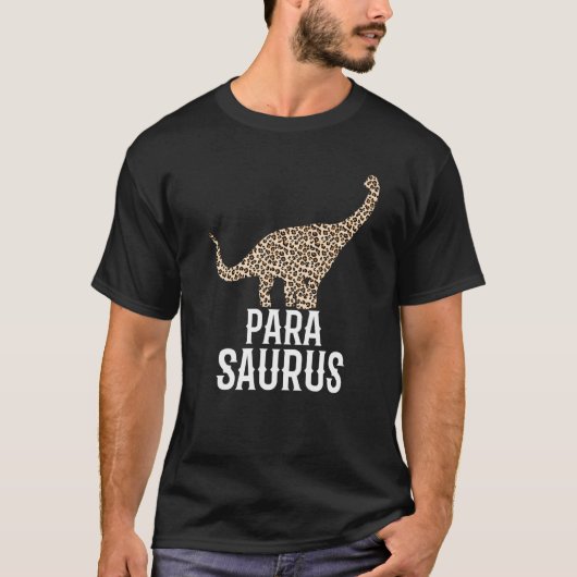 Paraprofessional Parasaurus Para Dinosaur Leopard T-shirt (Voorkant)