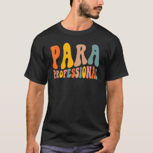 Paraprofessional Retro Groovy Parapro T-shirt