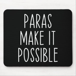 Paras Maakt Het Mogelijk Paraprofessionele Leerkra Muismat