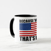PARCE QUE MERICA QUI EST POURQUOI tasse de café (Devant gauche)