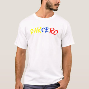 Parcero Colombia Colombian Slang Colombian T-shirt