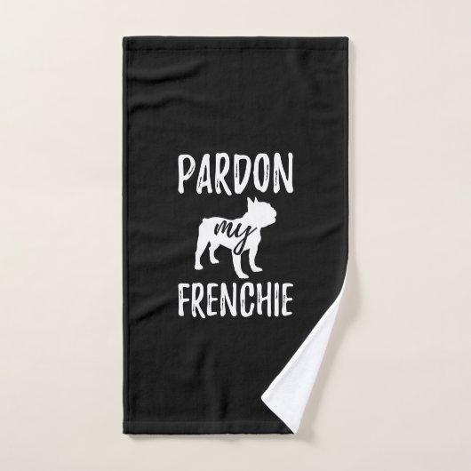 pardon à ma frenchie | cadeau aux propriétaires fr (Serviette à main)