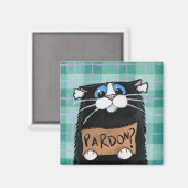 Pardon - Aimant de chat lunatique (Recto/Verso)