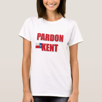 Pardon Kent T-shirt