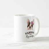 Pardon ma Frenchie Mug (Devant droit)