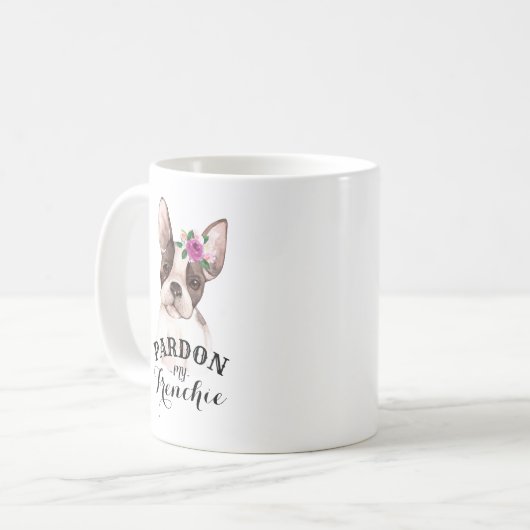 Pardon ma Frenchie Mug (Devant gauche)