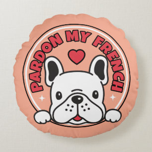 Pardon Mijn Franse Bulldog Schattige Roze Frenchie Rond Kussen