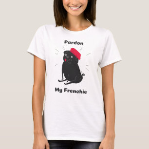 Pardon, mijn Frenchie Pug Frug T-shirt