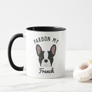 Pardon my French Black and White French Bulldog Mok