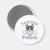 Pardon My French Magneet (Voorkant / Achterkant)