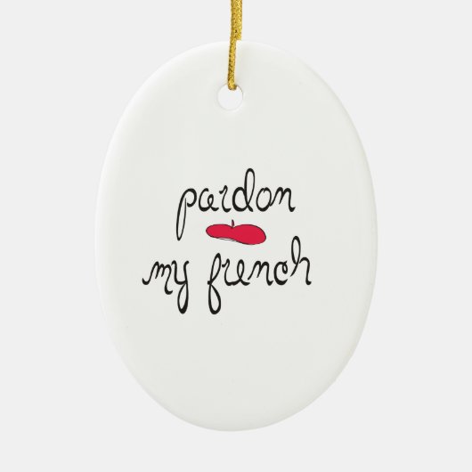 Pardon My French met Beret Keramisch Ornament (Voorkant)