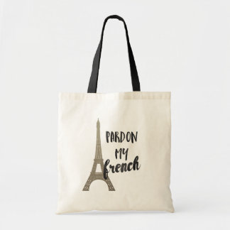 Pardon My French Tote Bag