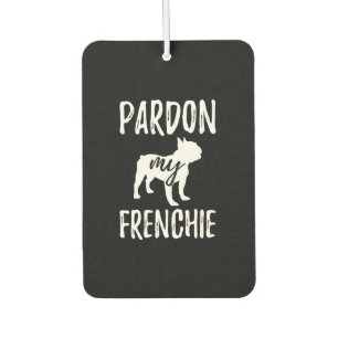 Pardon My Frenchie French Bulldog Hooded Sweater Luchtverfrisser