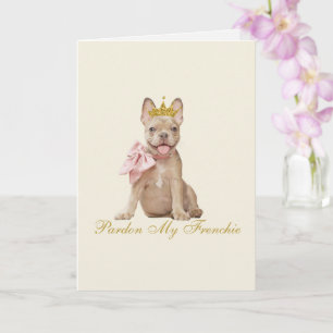 Pardon My Frenchie Kaart