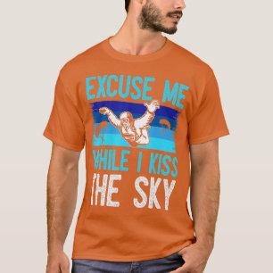 Pardon, terwijl ik de Sky Funny Skydiving ken T-shirt