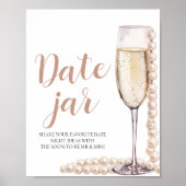 Parels en Prosecco Date Night Ideeën Datum Jar Sig Poster (Voorkant)