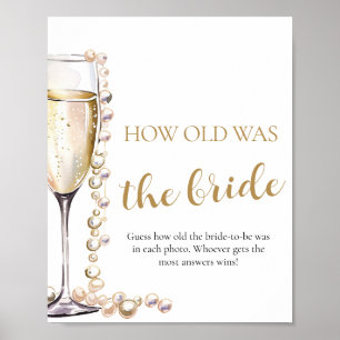 Parels en Prosecco Hoe oud was de bruid spel Poster