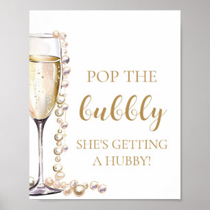 Parels Prosecco Pop The Bubble Ze krijgt Hubby Poster