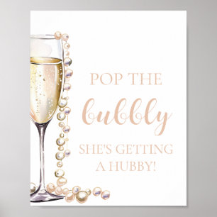 Parels Prosecco Pop The Bubble Ze krijgt Hubby Poster