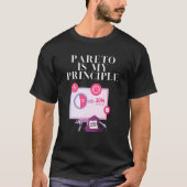 Pareto is mijn principe t-shirt (Voorkant)