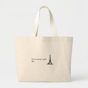 Parijs is altijd een goed idee grote tote bag
