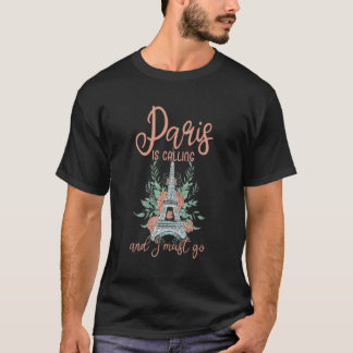 Parijs roept dat ik naar Frankrijk moet, florale m T-shirt