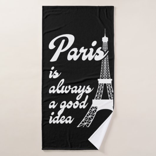 Paris est toujours une bonne idée (Serviette de bain)