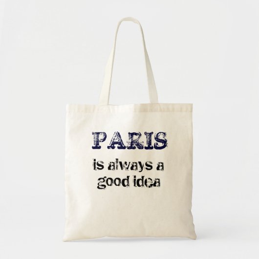 PARIS is altijd een goed idee Tote Bag (Voorkant)