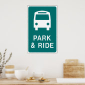 Park en Ride Sign Poster (Keuken)