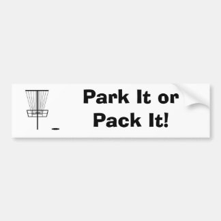 Park het of pak het! bumpersticker