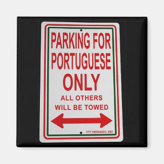 "Parkeren alleen voor Portugees" magneet
