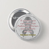 Parkinsons Als je om iemand geeft Ronde Button 5,7 Cm (Voorkant /achterkant)
