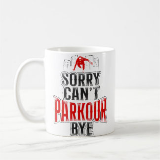 Parkour Free Running Traceur Vintage Sorry. Kan ni Koffiemok