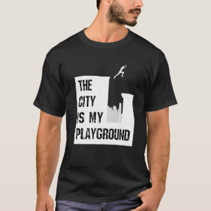 Parkour Traceur De stad is mijn speeltuin Free Run T-shirt