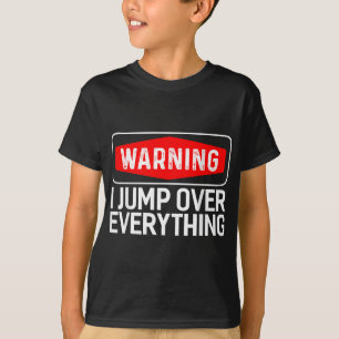 Parkour Waarschuwing Ik loop over alles vrij lopen T-shirt
