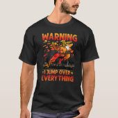Parkour Warning I jump over everything funny sayin T-shirt (Voorkant)