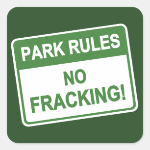 Parkregels - Geen fracking Vierkante Sticker