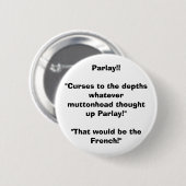 Parlay! Ronde Button 5,7 Cm (Voorkant /achterkant)