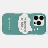 Parler à un Idiot N'IMPORTE QUEL coque DE COULEUR (Verso (horizontal))