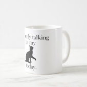 Parler dans la tasse de chat (Devant droit)