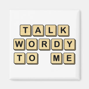 Parlez de Wordy à moi Aimant en carreaux de bois