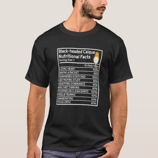 Parrot Nutritional Facts I Black headed Caique T-shirt (Voorkant)