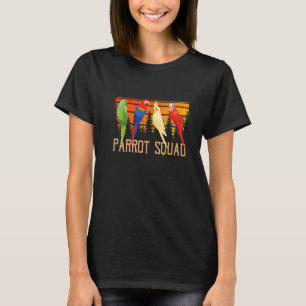 Parrot Squad Wild Life Vogel Song Parrot T-shirt